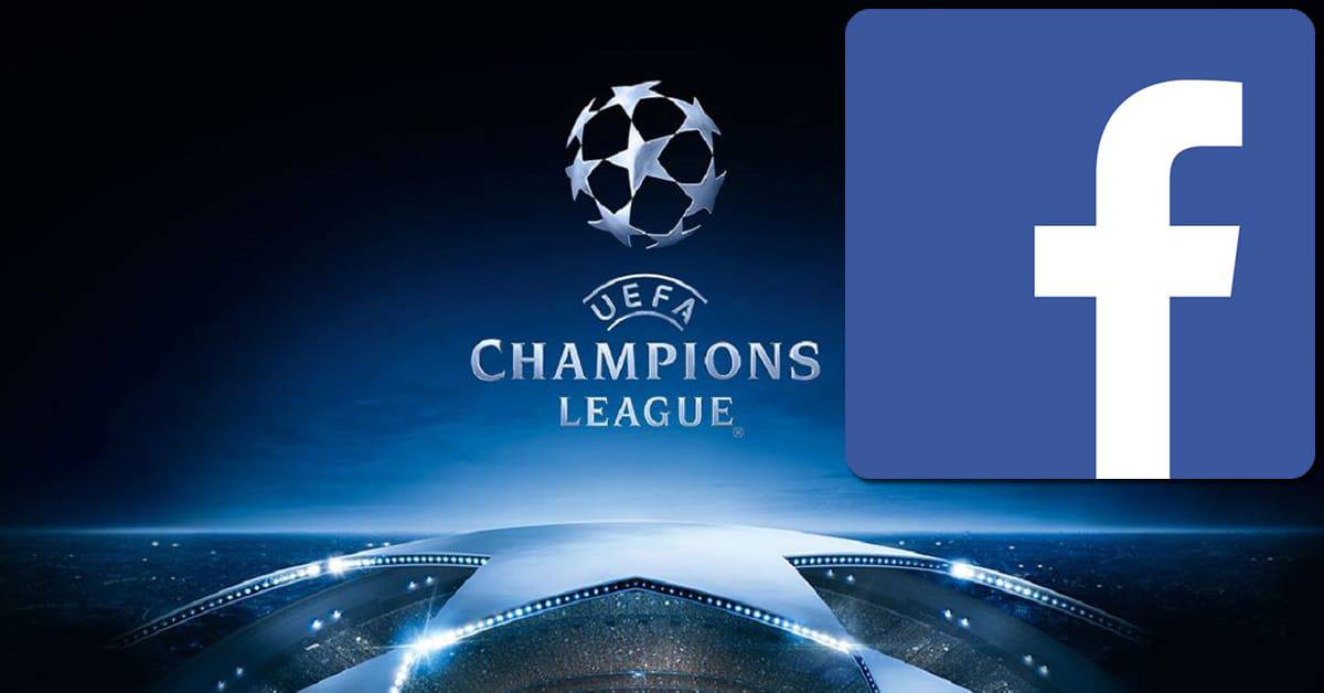 بث دوري أبطال أوروبا سيكون مجاناً علي فيس بوك لمدة ثلاث مواسم 1